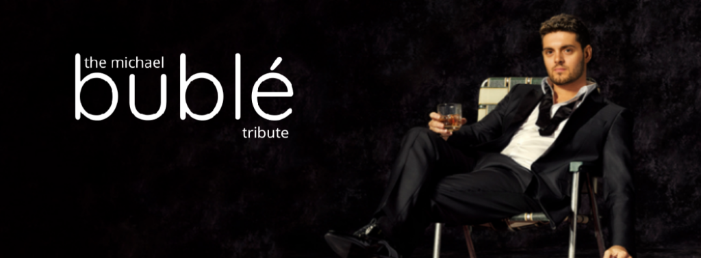 The_Michael_Bublé_tribute